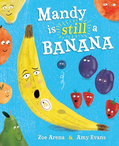 Mandy is still a Banana (Kindle Edition)