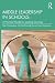 Middle Leadership in Schools by Peter Grootenboer