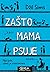 Zašto mama psuje (Why Mummy, #2)