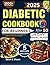 Diabetic Cookbook for Begin...