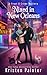 Nixed in New Orleans A Frost & Crowe Mystery by Kristen Painter