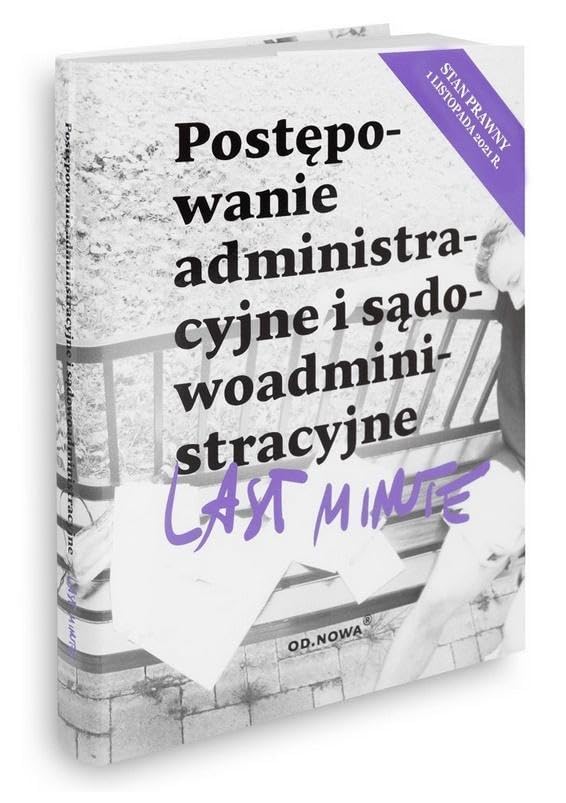 Last Minute. Prawo postepowanie administracyjne i sadowoadministracyjne (Paperback)