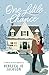 One Little Chance (Sweet River Series)