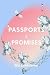 Passports & Promises: Escap...