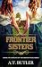 Frontier Sisters (Courage on the Oregon Trail, #3)