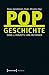 Popgeschichte: Band 1: Konzepte Und Methoden