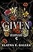 Given (The Giving Chronicle...