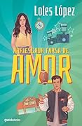 Arriesgada farsa de amor