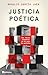 Justicia poética: Dos falsos culpables en un país de quijotes