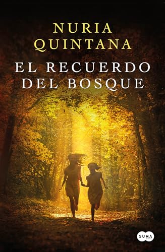 Portada de El recuerdo del bosque, de Nuria Quintana