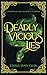 Deadly Vicious Lies: The Realm of Farehail (The Wildewoods)