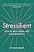 Stressilient by Dr Sam Akbar