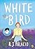 White Bird by R.J. Palacio
