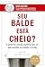 Seu balde está cheio?: O po...