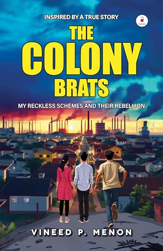 The Colony Brats (Kindle Edition)