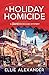 A Holiday Homicide (A Secret Bookcase Mystery, #4)
