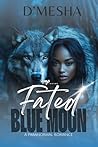 Fated Blue Moon