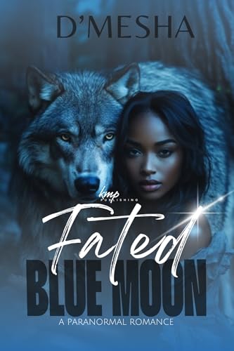 Fated Blue Moon (Kindle Edition)