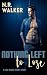 Nothing Left to Lose