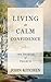 Living in Calm Confidence: ...