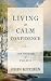 Living in Calm Confidence: The Promise of Psalm 16