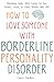 How To Love Someone With Bo...