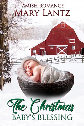 The Christmas Baby's Blessing (Kindle Edition)