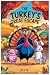 The Turkey’s Great Escape.:...