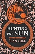 Hunting The Sun: 1151 The Whale Road