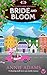 Bride and Bloom (Flower Shop Mystery #2)