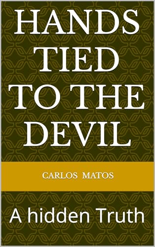 Tied to the Devil: Inspired by Terrifying True Events (Kindle Edition)