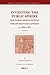 Inventing the Public Sphere (2 Vols.) by Leidulf Melve