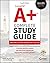 Comptia A+ Complete Study Guide: Exam Core 1 220-1001 and Exam Core 2 220-1002