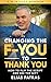 Changing the F-YOU to Thank You by Elias Patras