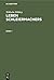 Wilhelm Dilthey: Leben Schleiermachers. Band 1