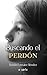 Buscando el perdón (Spanish Edition)