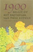 1900 België op het breukvlak van twee eeuwen (Paperback)