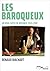 Les baroqueux: Un demi-sièc...