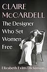 Claire McCardell by Elizabeth Evitts Dickinson