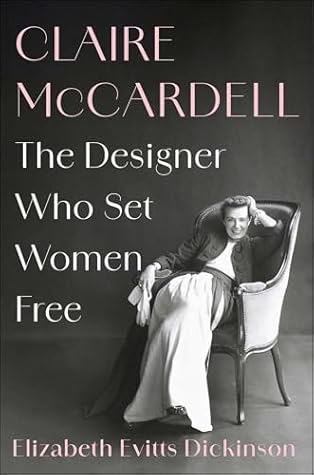 Claire McCardell: The Designer Who Set Women Free