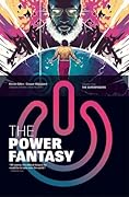 The Power Fantasy Volume 1: The Superpowers