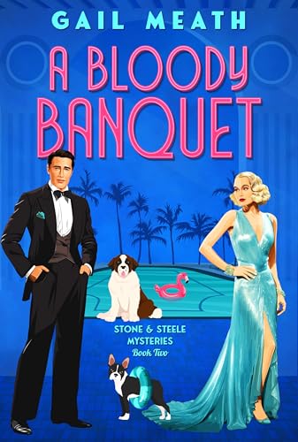 A Bloody Banquet (Stone & Steele Mysteries, Book 2)