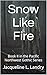Snow Like Fire: Book II in ...