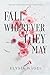 Fall Wherever They May  by Elysia Wages Fall Wherever They May  by Elysia Wages