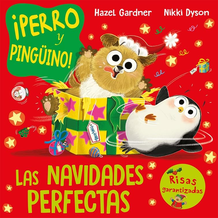 ¡Perro y pingüino! Las navidades perfectas (Perro y pingüino / Penguin and Pup) (Spanish Edition)