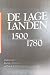 De lage landen van 1500 tot...