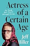 Book cover for Actress of a Certain Age: My Twenty-Year Trail to Overnight Success