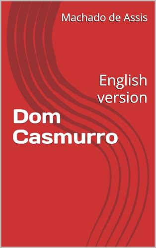 Dom Casmurro: English version