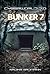 CyberWorld 7.0 - Bunker 7 (German Edition)