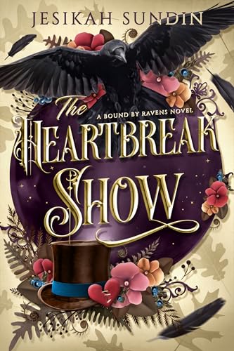 The Heartbreak Show (Bound by Ravens, #3)